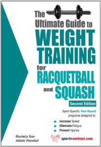 Baixar The Ultimate Guide to Weight Training for Racquetball & Squash (English Edition) pdf, epub, ebook