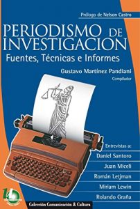 Baixar PERIODISMO DE INVESTIGACIÓN: Fuentes, Técnicas e Informes (Spanish Edition) pdf, epub, ebook