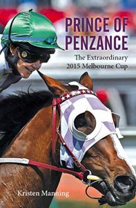 Baixar Prince of Penzance: The Extraordinary 2015 Melbourne Cup (English Edition) pdf, epub, ebook