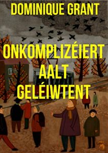Baixar Onkomplizéiert aalt geléiwtent (Luxembourgish Edition) pdf, epub, ebook