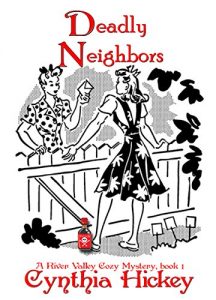 Baixar Deadly Neighbors (Christian cozy mystery) (A River Valley Christian Cozy Mystery Book 1) (English Edition) pdf, epub, ebook
