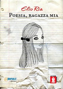 Baixar Poesia, ragazza mia pdf, epub, ebook