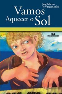 Baixar Vamos Aquecer o Sol (Portuguese Edition) pdf, epub, ebook