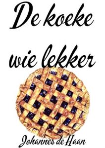 Baixar De koeke wie lekker (Frisian Edition) pdf, epub, ebook