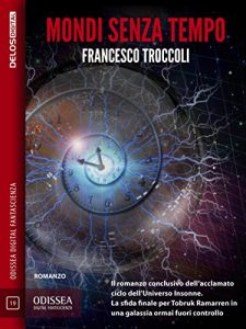 Baixar Mondi senza tempo (Odissea Digital Fantascienza) pdf, epub, ebook