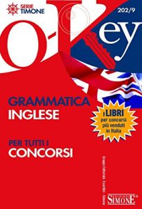 Baixar Grammatica inglese: Per tutti i concorsi (O-Key) pdf, epub, ebook