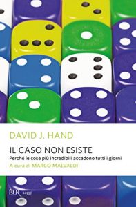 Baixar Il caso non esiste: Perché le cose più incredibili accadono tutti i giorni (Saggi) pdf, epub, ebook