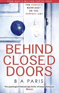 Baixar Behind Closed Doors: The gripping psychological thriller everyone is raving about pdf, epub, ebook