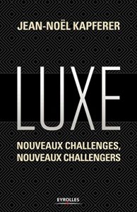 Baixar Luxe: Nouveaux challenges, nouveaux challengers pdf, epub, ebook