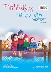 Baixar My Guru’s Blessings, Book Nine: Bilingual – English and Punjabi (Satkar Kids 9) (English Edition) pdf, epub, ebook