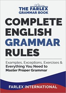 Baixar Complete English Grammar Rules: Examples, Exceptions, Exercises, and Everything You Need to Master Proper Grammar (The Farlex Grammar Book Book 1) (English Edition) pdf, epub, ebook