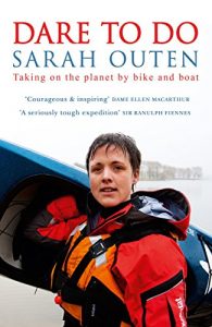 Baixar Dare to Do: Taking on the planet by bike and boat (English Edition) pdf, epub, ebook
