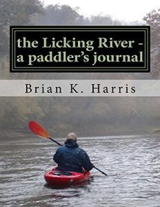 Baixar the Licking River – a paddler’s journal (English Edition) pdf, epub, ebook