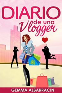 Baixar Diario de una vlogger (Spanish Edition) pdf, epub, ebook