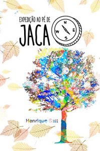 Baixar Expedição Ao Pé de Jaca (Portuguese Edition) pdf, epub, ebook