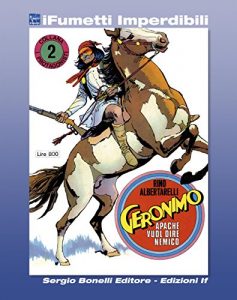 Baixar I Protagonisti n. 2 (iFumetti Imperdibili): Geronimo – Apache vuol dire nemico, I Protagonisti n. 2, ottobre 1974 pdf, epub, ebook