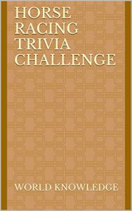 Baixar Horse Racing Trivia Challenge (English Edition) pdf, epub, ebook