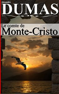 Baixar Le comte de Monte-Cristo  (Les 4 TOMES – Annoté) (French Edition) pdf, epub, ebook
