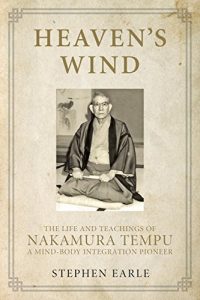 Baixar Heaven’s Wind: The Life and Teachings of Nakamura Tempu pdf, epub, ebook