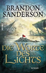 Baixar Die Worte des Lichts: Roman (Die Sturmlicht-Chroniken 3) (German Edition) pdf, epub, ebook