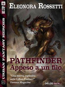 Baixar Pathfinder: appeso a un filo (Urban Fantasy Heroes) pdf, epub, ebook