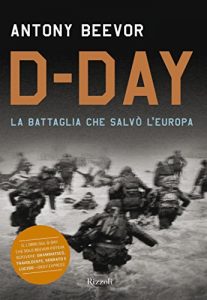 Baixar D-day: Storia dello sbarco in Normandia (Storica) pdf, epub, ebook