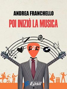 Baixar Poi iniziò la musica pdf, epub, ebook