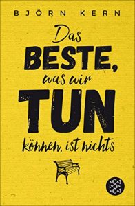 Baixar Das Beste, was wir tun können, ist nichts (German Edition) pdf, epub, ebook