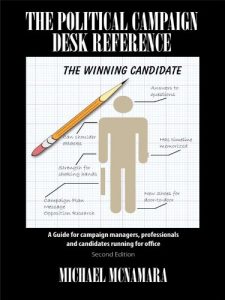 Baixar The Political Campaign Desk Reference: A Guide for campaign managers, professionals and candidates running for office (English Edition) pdf, epub, ebook