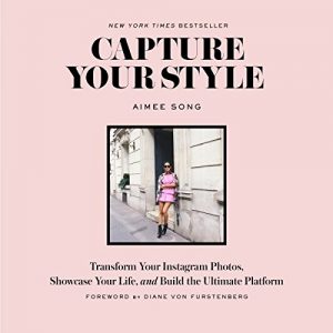 Baixar Capture Your Style: Transform Your Instagram Images, Showcase Your Life, and Build the Ultimate Platform (English Edition) pdf, epub, ebook