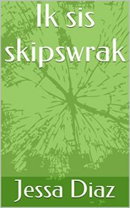 Baixar Ik sis skipswrak (Frisian Edition) pdf, epub, ebook