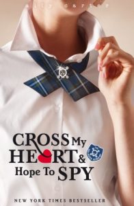 Baixar Cross My Heart And Hope To Spy: Book 2 (Gallagher Girls) pdf, epub, ebook