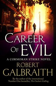 Baixar Career of Evil (Cormoran Strike Book 3) (English Edition) pdf, epub, ebook