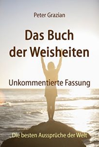 Baixar Das Buch der Sprüche und Weisheiten: Unkommentierte Fassung (German Edition) pdf, epub, ebook