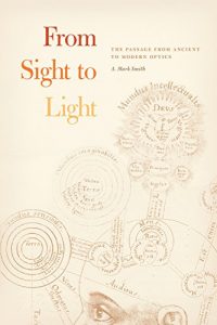 Baixar From Sight to Light: The Passage from Ancient to Modern Optics pdf, epub, ebook