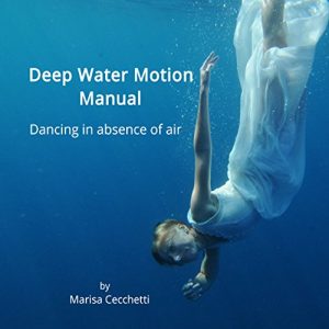 Baixar Deep water motion manual: Dancing in absence of air (English Edition) pdf, epub, ebook