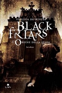 Baixar Black Friars 1. L’ordine della spada pdf, epub, ebook