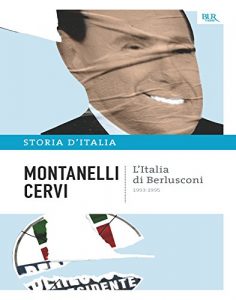 Baixar L’Italia di Berlusconi – 1993-1995: La storia d’Italia #21 (Saggi) pdf, epub, ebook