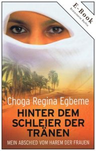 Baixar Hinter dem Schleier der Tränen (Choga Regina Egbeme 3) (German Edition) pdf, epub, ebook