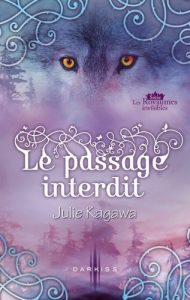Baixar Le passage interdit : Série Les Royaumes invisibles (Darkiss) (French Edition) pdf, epub, ebook