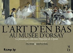 Baixar L’Art d’en bas au musée d’Orsay. La fantastique collection Hippolyte de L’Apnée (MUSEE D’ORSAY) pdf, epub, ebook