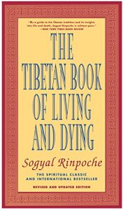Baixar The Tibetan Book of Living and Dying: The Spiritual Classic & International Bestseller: Revised and Updated Edition pdf, epub, ebook