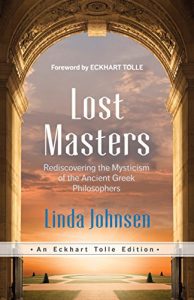 Baixar Lost Masters: Rediscovering the Mysticism of the Ancient Greek Philosophers (An Eckhart Tolle Edition) pdf, epub, ebook