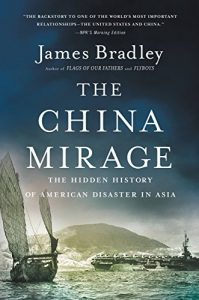 Baixar The China Mirage: The Hidden History of  American Disaster in Asia (English Edition) pdf, epub, ebook