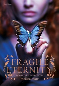 Baixar Fragile Eternity: Immortale tentazione (Wicked Lovely – edizione italiana) pdf, epub, ebook