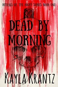 Baixar Dead by Morning (Rituals of the Night Series Book 1) (English Edition) pdf, epub, ebook