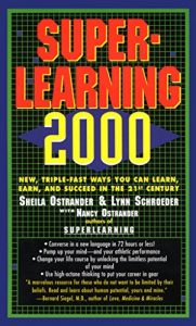Baixar Superlearning 2000: New Triple Fast Ways You Can Learn, Earn, and Succeed in the 21st Century pdf, epub, ebook