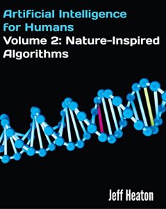 Baixar Artificial Intelligence for Humans, Volume 2: Nature-Inspired Algorithms (English Edition) pdf, epub, ebook