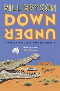 Baixar Down Under: Travels in a Sunburned Country (Bryson) pdf, epub, ebook