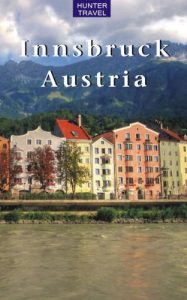 Baixar Innsbruck, Austria (Travel Adventures) (English Edition) pdf, epub, ebook